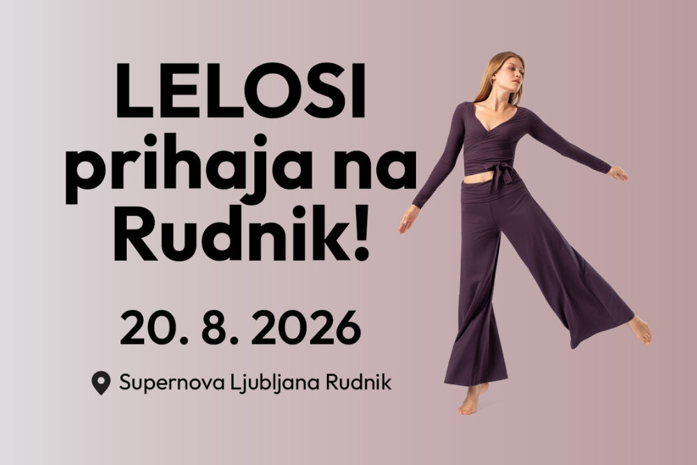 Občutek LELOSI ima nov naslov: dobrodošli na Rudniku